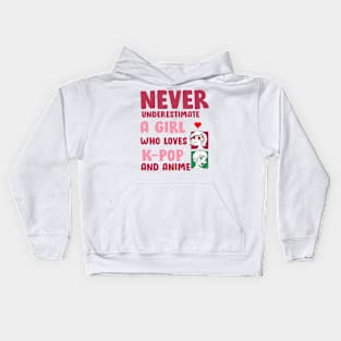 Never Underestimate A Girl Who Love K pop And Anime Kids Hoodie